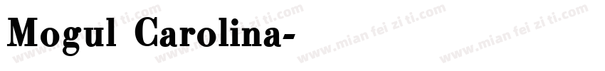 Mogul Carolina字体转换